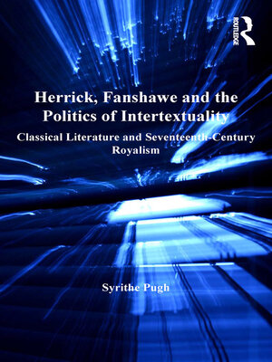 cover image of Herrick, Fanshawe and the Politics of Intertextuality